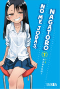 No Me Jodas, Nagatoro 01 | Ivrea Argentina