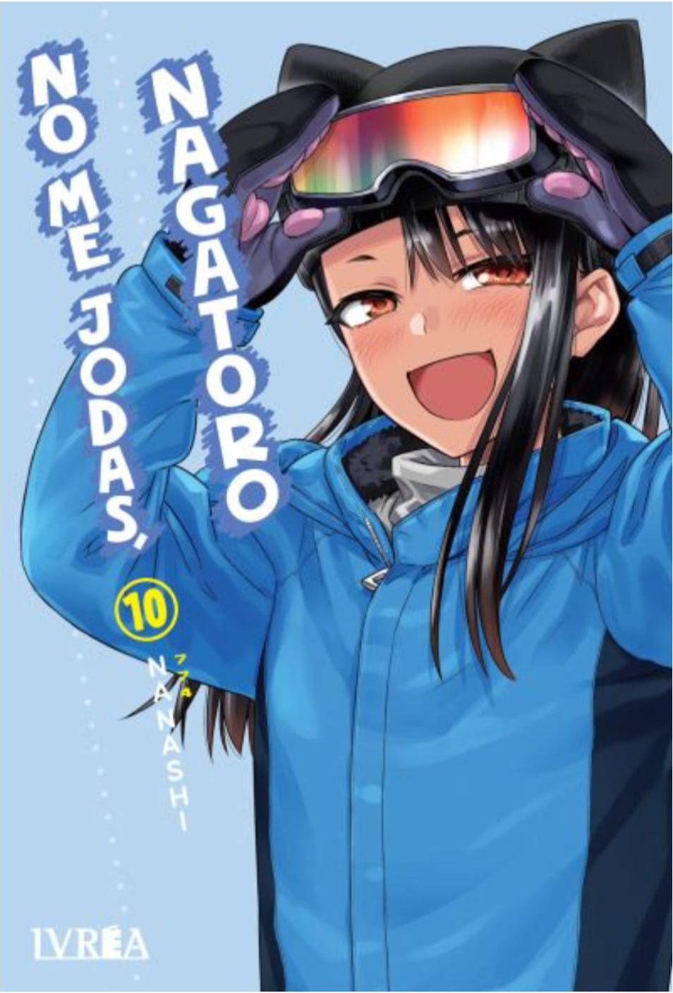 No Me Jodas, Nagatoro 10 | Ivrea Argentina
