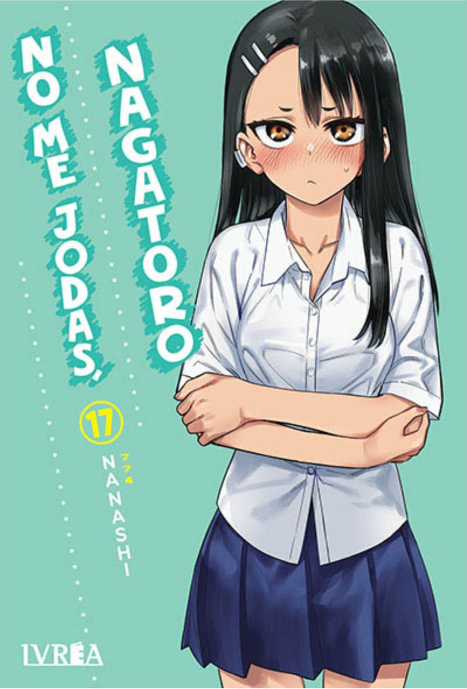 No Me Jodas, Nagatoro 17 | Ivrea Argentina