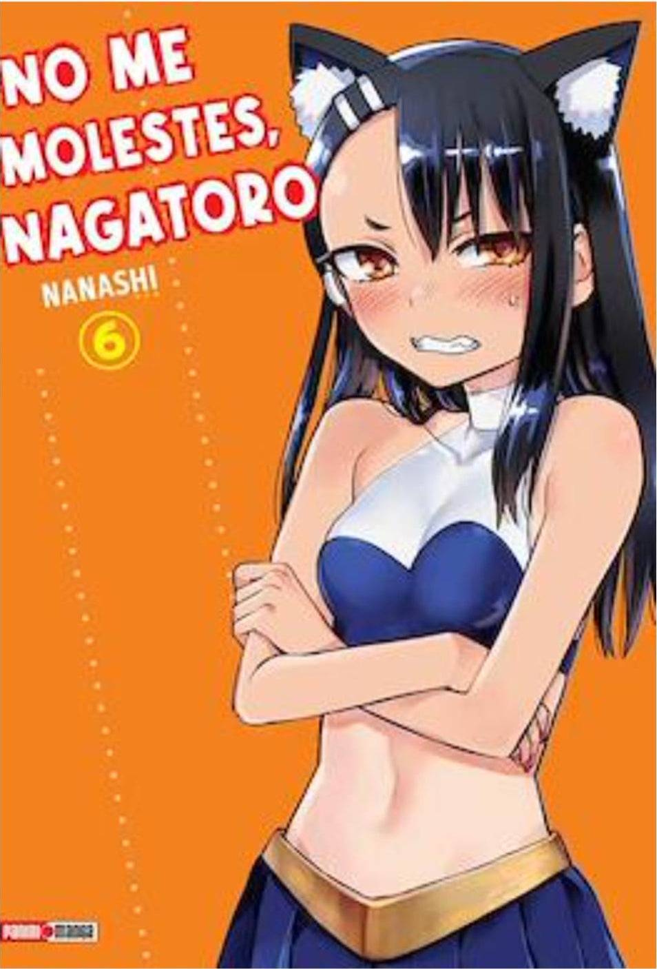 NO ME MOLESTES, NAGATORO N.6 | Panini México